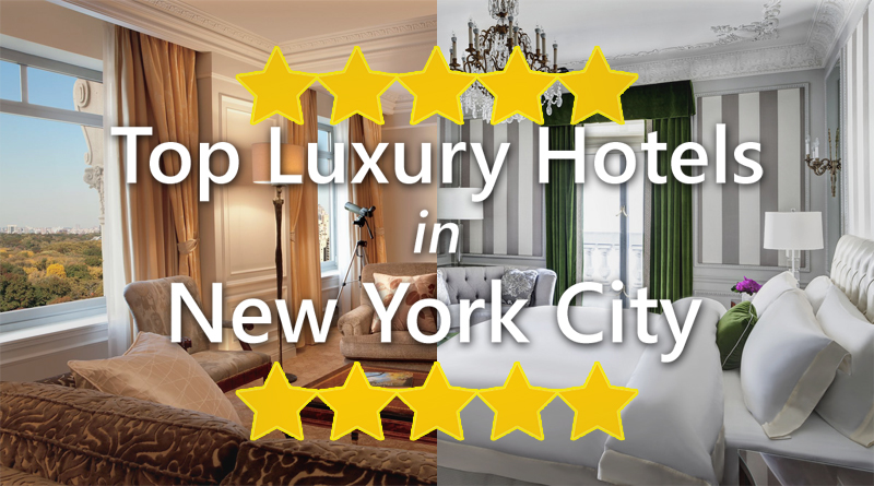 Top Luxury Hotels in NYC